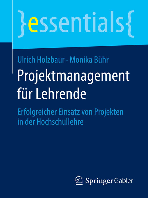 Title details for Projektmanagement für Lehrende by Ulrich Holzbaur - Available